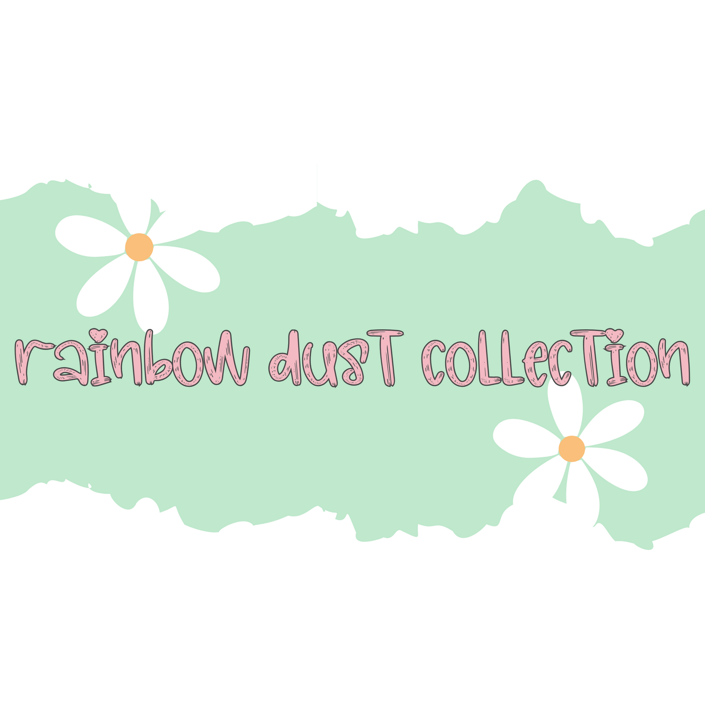 Rainbow Dust Collection