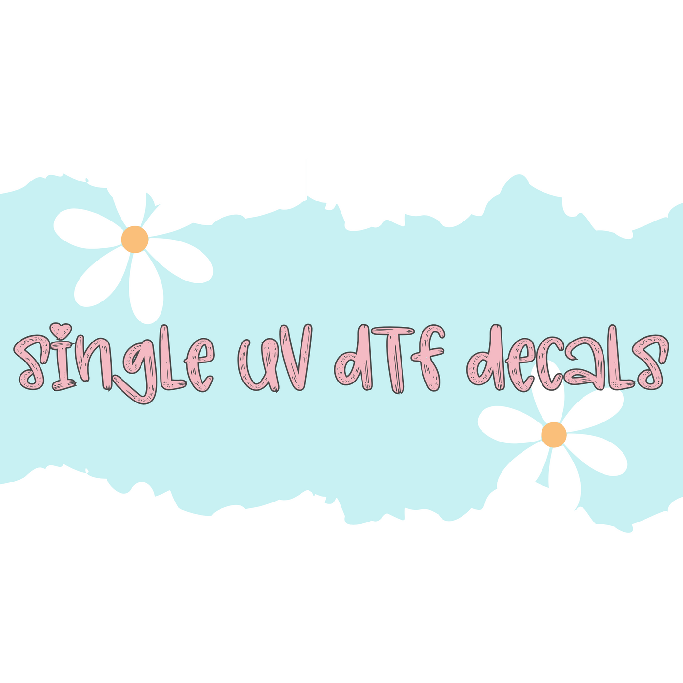 Single UV DTF Decals